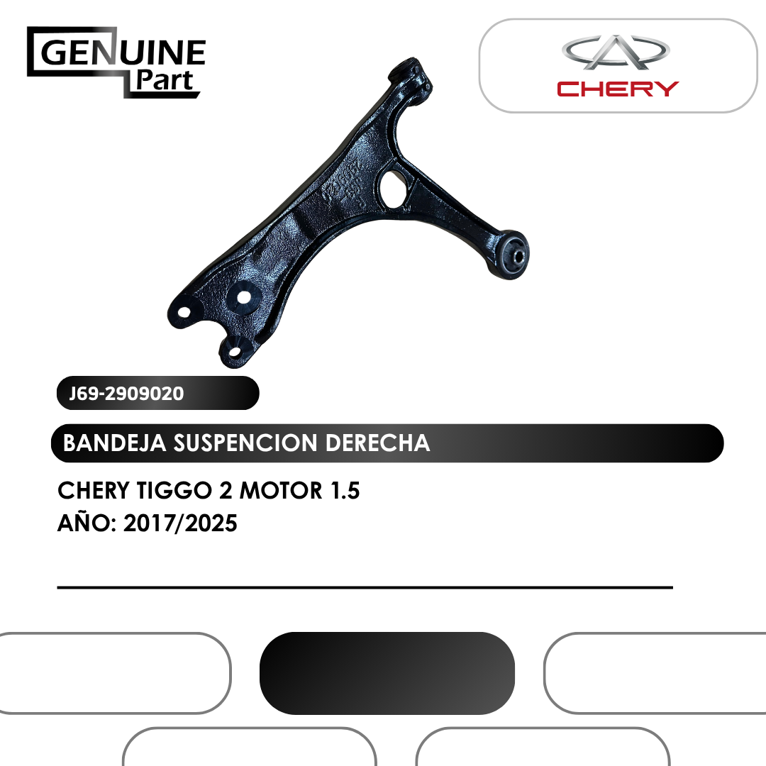 BANDEJA SUSPENCION DER CHERY TIGGO 2 MOTOR 1.5 (2017/2025)
