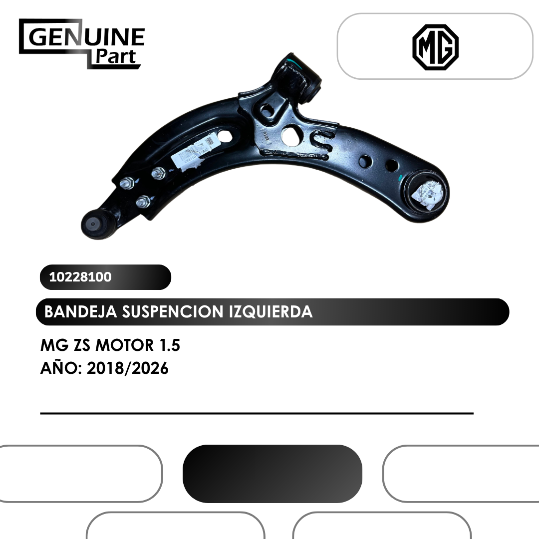 BANDEJA SUSPENCION IZQ MG ZS MOTOR 1.5 (2018/2026)